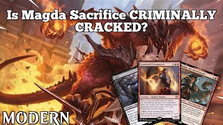 Is Magda Sacrifice CRIMINALLY CRACKED? | OTJ Rakdos Magda | Modern | MTGO