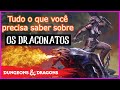 REVERTHERIO DROPS: OS DRACONATOS