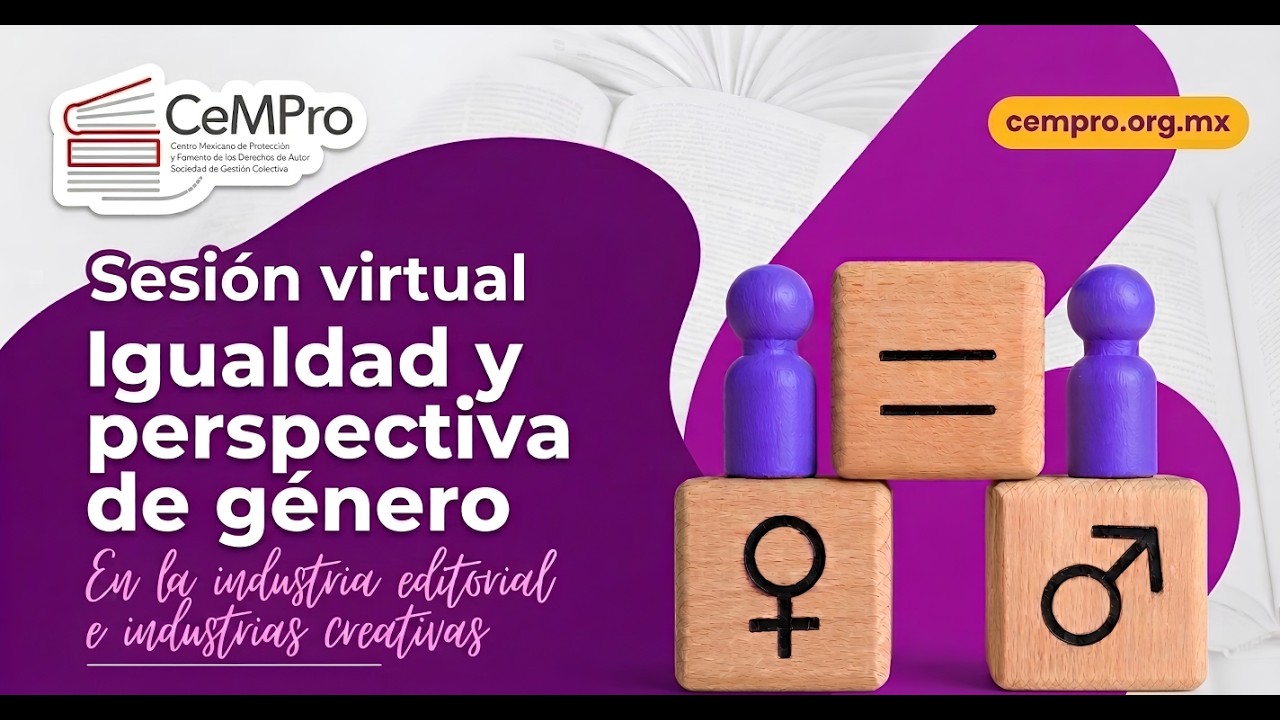 Sesión virtual: Igualdad y perspectiva de género en las industrias editoriales y creativas.