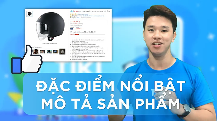 Bí kíp viết mô tả sản phẩm cuốn hút và hiệu quả | Hướng dẫn chính thức từ Tiki