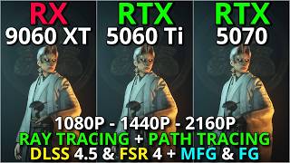 Rx 9060 Xt Vs Rtx 5060 Ti Vs Rtx 5070  Ray Tracing Fsr 4 Dlss 45 Fg U0026 Mfg  1080p 1440p U0026 4k