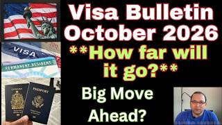 October 2026 Visa Bulletin - OK now but *GOOD NEWS AHEAD*