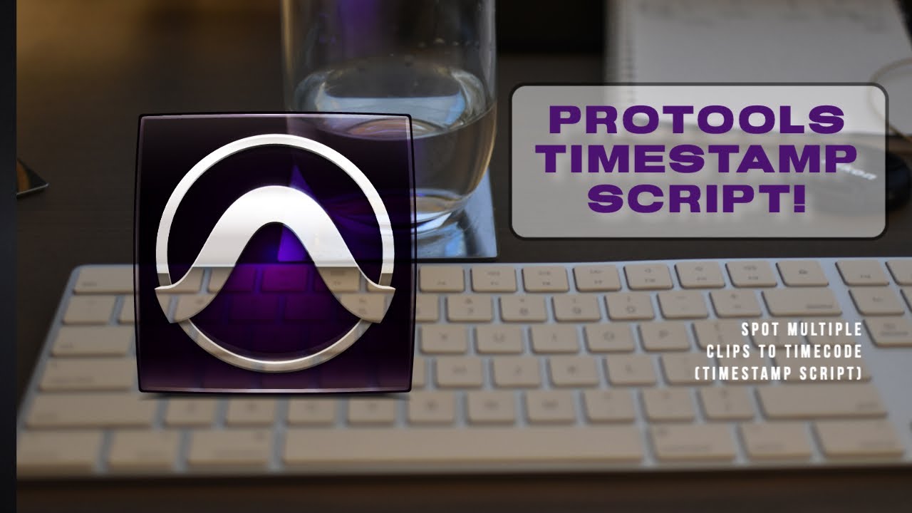 ProTools -  Spot Multiple Clips to Timecode (Timestamp Script)