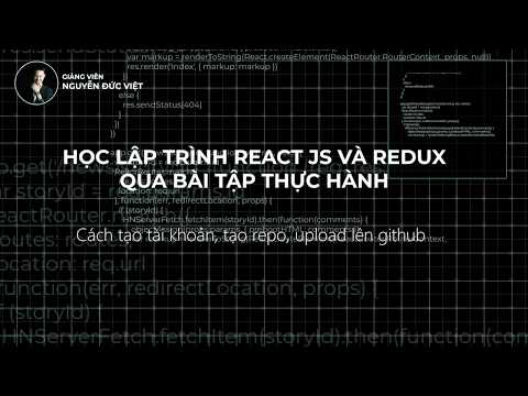 Bài 95 Cách tạo tài khoản và upload lên github