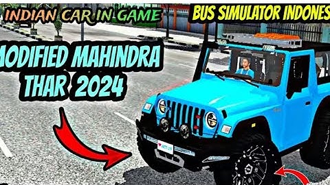 Mahindra Thar Mod For Bus Simulator Indonesia || Mahindra Thar Mod For Bussid ||Thar livery #.