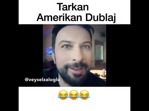 Tarkan baba oluyorum Amerikan dublaj