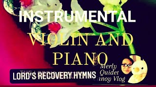 INSTRUMENTAL VIOLIN AND PIANO: LORD'S RECOVERY HYMNS:12.20.20