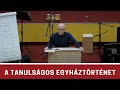 A tanulságos egyháztörténet - Jelenések könyve 7. rész - Rostás Zoltán