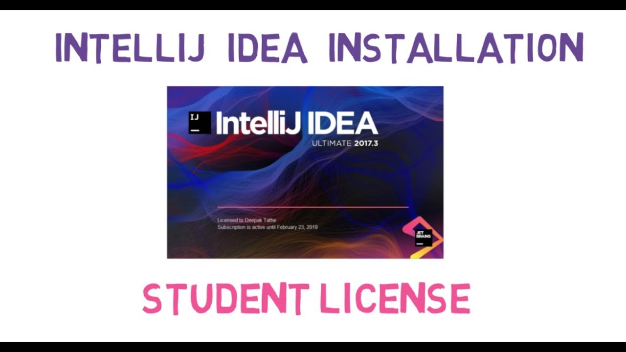 7 - Intellij Idea Installation (Free Student License) - Youtube