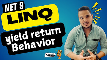 06 - Mastering LINQ in C# (.NET 9) |  yield return Behavior