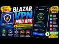 Blazar VPN Mod APK | Unlimited Speed + No Ads (Latest 2026) Fast &amp; Secure VPN FREE TechnicalATG MODS