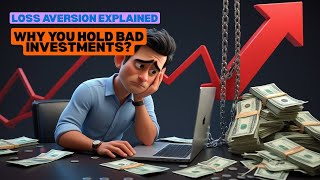 Stop Losing Money! How Loss Aversion Tricks Investors?