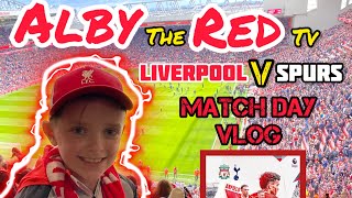 AlbyTheRedTV / Match Day Vlog / Liverpool v Spurs /  Anfield Stadium / Fan Reaction / Premier League