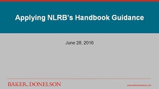 Applying NLRB's Handbook Guidance