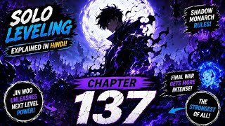 Solo Leveling Chapter 137 Explained  | Sung Jin Woo Unleashes True Power 😈🔥 | Full Story Breakdown