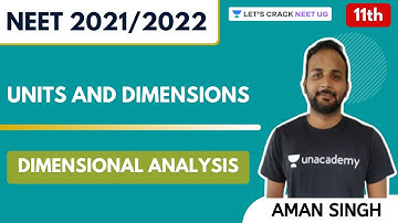L2: Units and Dimensions | Dimensional Analysis | Class 11th | NEET Physics | NEET 2021/2022
