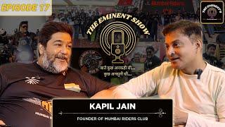 Episode 17 - Mumbai Riders Club | Kapil Jain | Huseini Dawawala