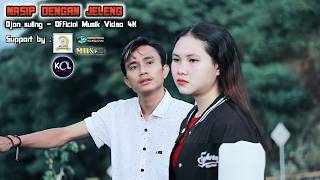 OJAN Suling - Nasip Dengan Jeleng |  Musik Video