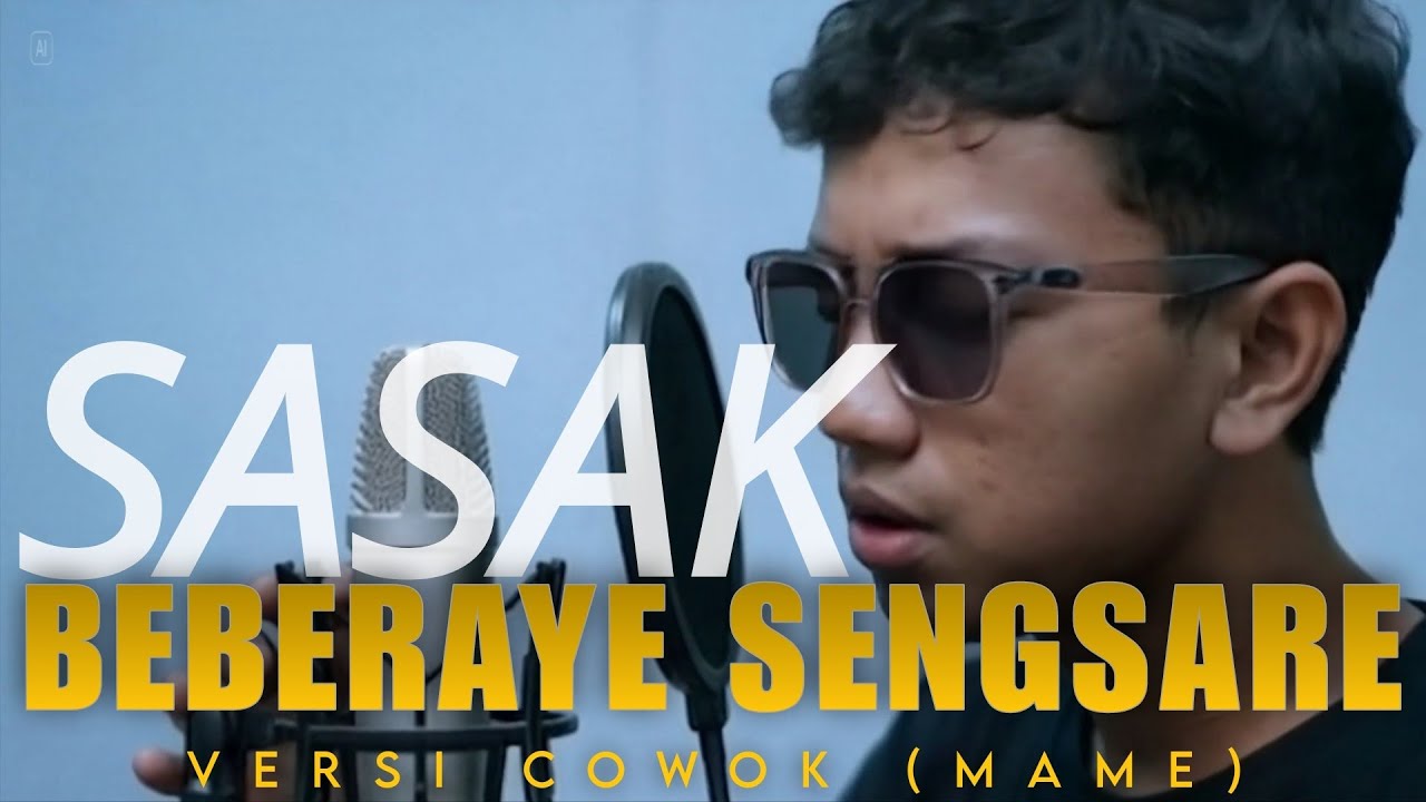 SASAK - BEBERAYE SENGSARE || COVER TERBAIK MENYENTUH HATI by SABAI M 