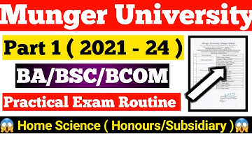 Munger University Part 1 Home Science Practical Exam Routine ( 2021 - 24 ) जारी कर दिया गया हैं l