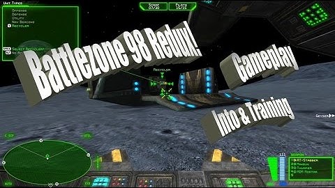 Battlezone 98 Redux | Gameplay - Intro and Training