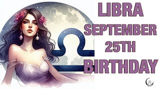 Celebrity Libra September 25th? Your Birthday's Secret Power: Unlocking Your Potential. Free Birthday Card! Profile