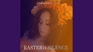 Eastern Silence