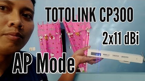 STABILKAN TOTOLINK CP300 AGAR LANCAR | VLOG