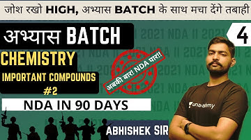 Important Compounds #2 | Chemistry For NDA | Abhyas batch | 90 Days Course | NDA 2 2021 | Sumit Sir