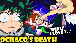 Ochaco&#39;s DEATH Will Make Everyone Cry!