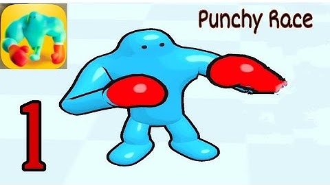 Punchy Race - Gameplay Walkthrough! Part 1 - Level 1 - 8