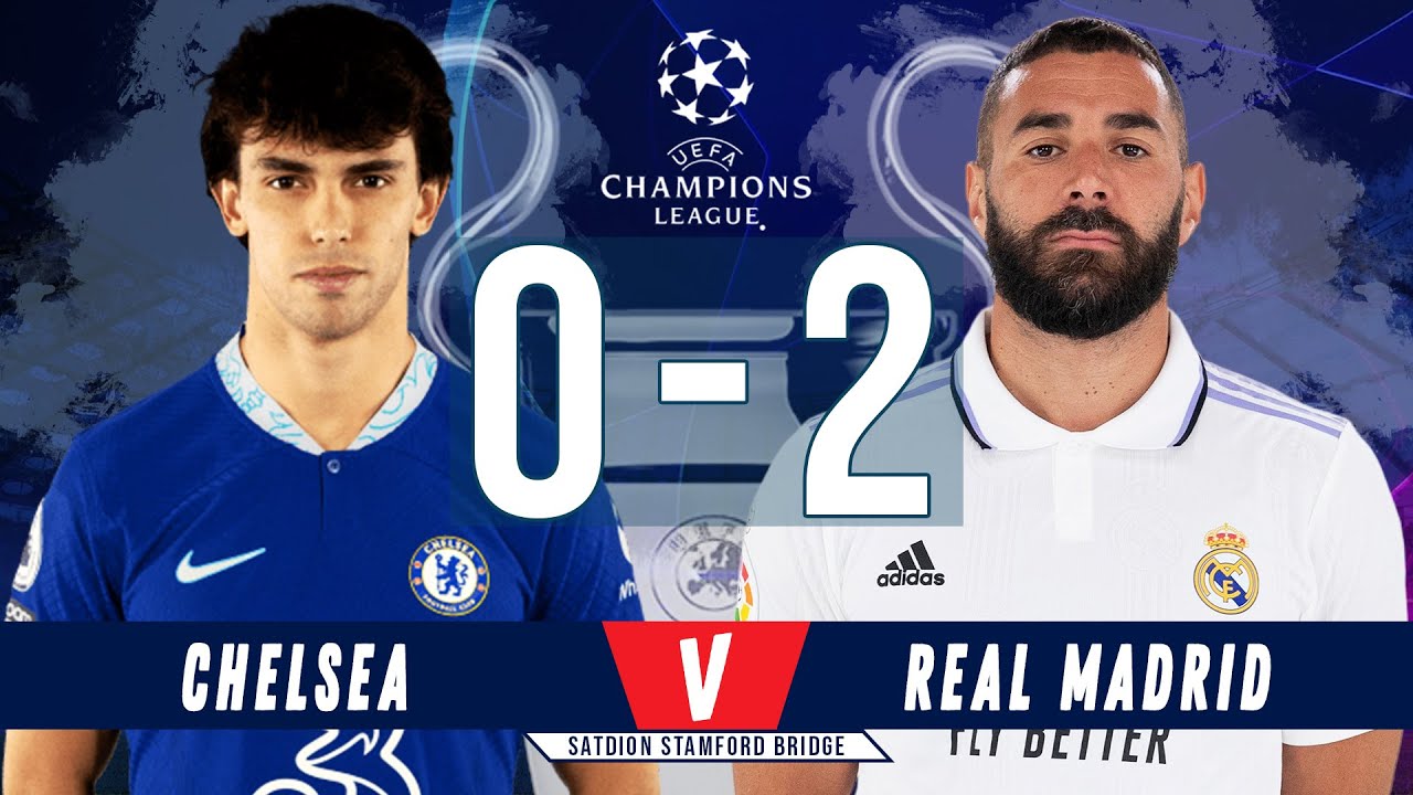 0 -2 Chelsea vs Real Madrid - Champions League | LIVE STREAMING - YouTube