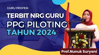 Penerbitan NRG Guru Lulusan PPG Piloting Tahun 2024