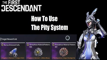 How to Use the Target Reward (Pity) System - The First Descendant