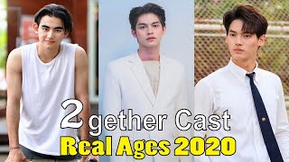 2gether The Series Cast Real Ages 2020 || You Don't Know