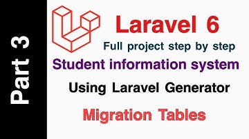 Laravel 6 Student Information System Part 3 (Migration Tables Files) Part 2 Admin panel