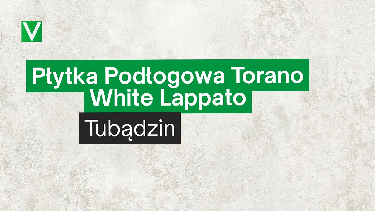 Płytka Podłogowa Torano White Lappato Tubądzin | VIVERTO