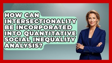 How Can Intersectionality Be Incorporated Into Quantitative Social Inequality Analysis?