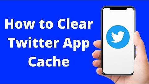 How To Clear Twitter App Cache In (2022)
