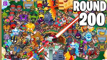 Round 200 in Bloons TD 6