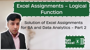 ExcelR Assignments Solution for BA and Data Analytics Part -2 #excel Logical functions #exceltips