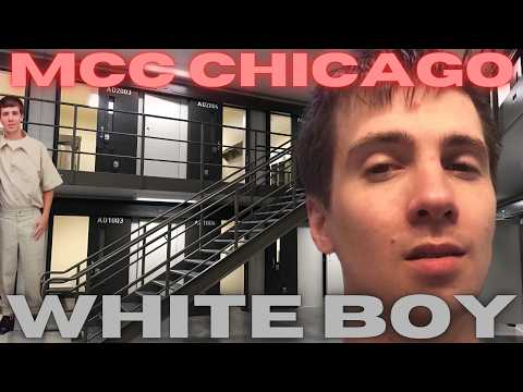 MCC CHICAGO FEDERAL PRISON PT 2: WHITE BOY INMATE SURVIVES CHICAGO'S FEDERAL PRISON | Episode 496