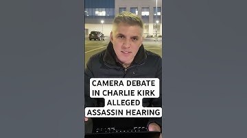 The debate over whether cameras will be allowed in alleged Charlie Kirk assassin hearing.