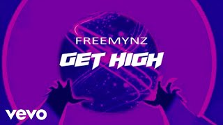 Freemynz - Get High