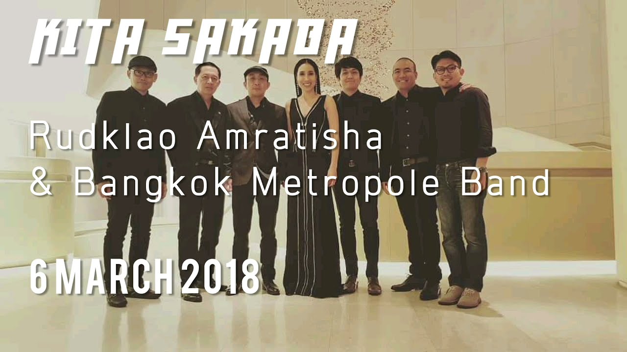 Kita Sakaba - Rudklao Amratisha & Bangkok Metropole Band