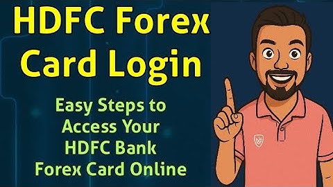 HDFC Forex Card Login – Easy Steps to Access Your HDFC Bank Forex Card Online