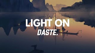 daste. - Light On