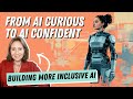 From AI Curious to AI Confident: 3 Ways to Better Support Women in AI