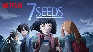 Is 7 Seeds Worth Watching?
