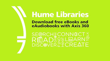 Hume Libraries: Free eBooks with Axis 360